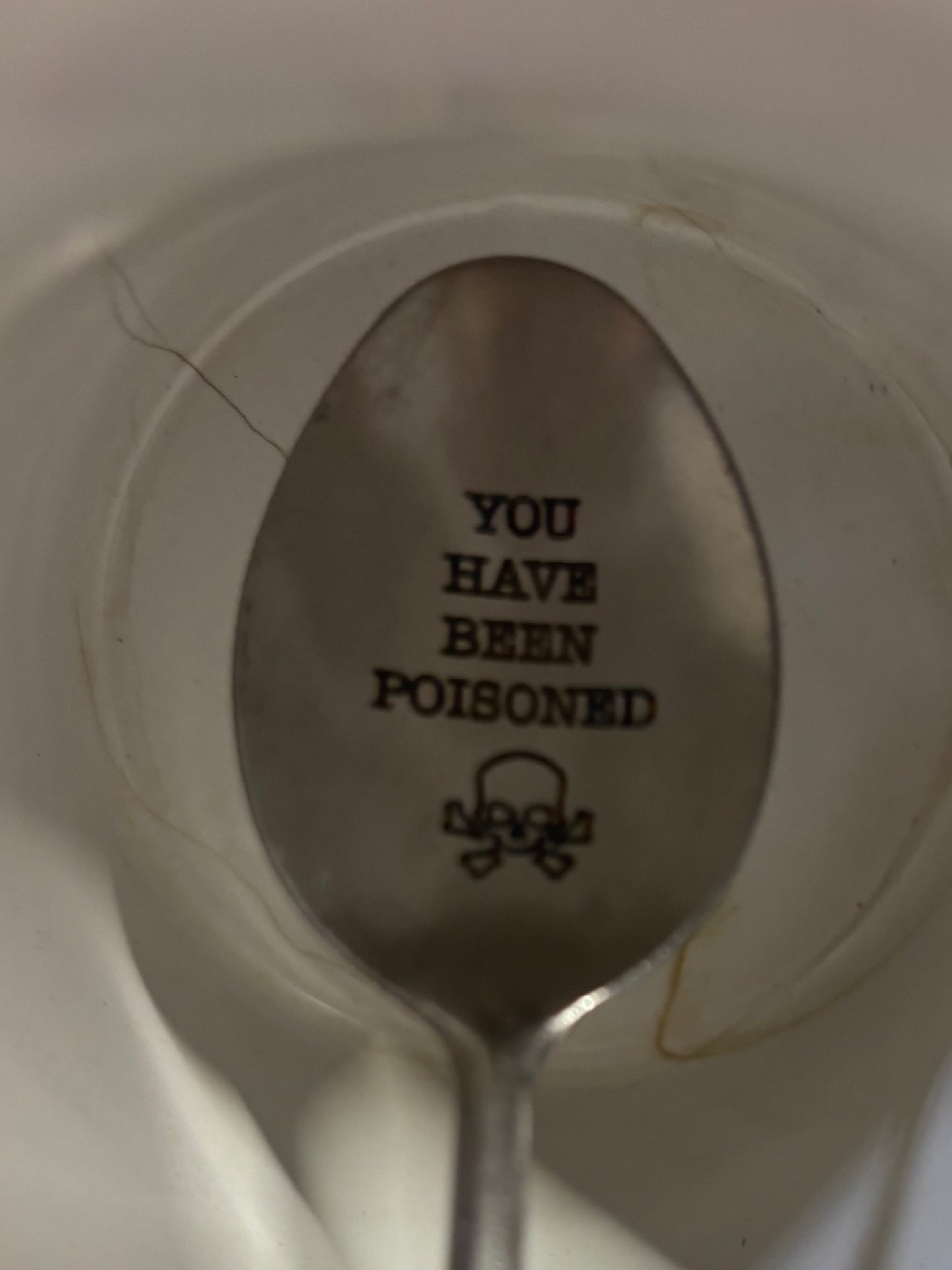 You Have Been Poisoned Spoon